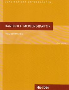 Handbuch Mediendidaktik: Fremdsprachen.Deutsch als Fremdsprache