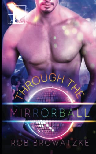 Through the Mirrorball (Wonderland, Band 2)