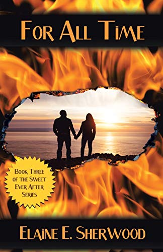 For All Time: Third book in The Sweet Ever After Series