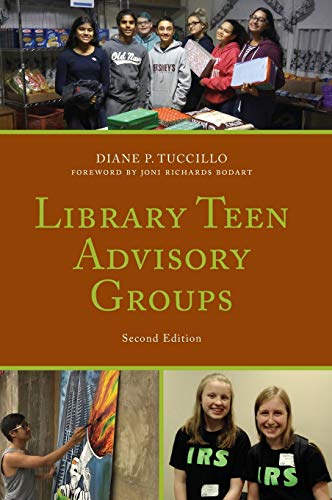 Library Teen Advisory Groups, Second Edition