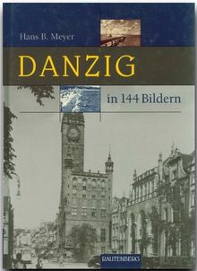 Danzig in 144 Bildern (Rautenberg) | Buch | Zustand sehr gut