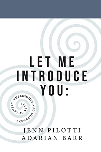 Let Me Introduce You: Tales of levers, threesomes and movement.