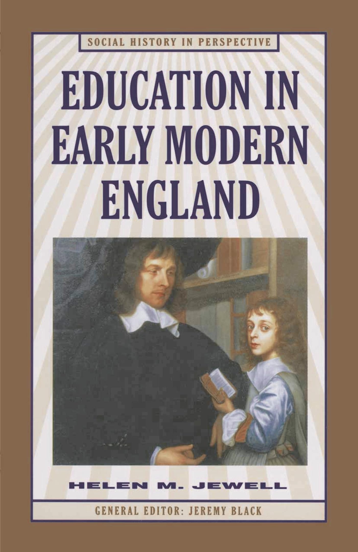 Education in Early Modern England (Social History in Perspective)