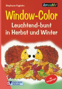 Window- Color. Leuchtend bunt in Herbst und Winter