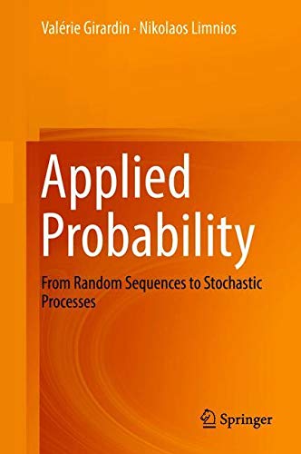 Applied Probability: From Random Sequences to Stochastic Processes