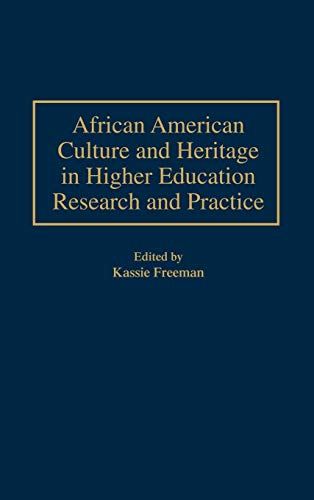 African American Culture and Heritage in Higher Education Research and Practice (Series on Applied Mathematics; 11)