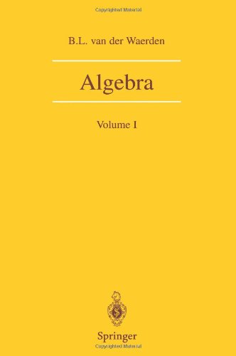 Algebra: Volume I