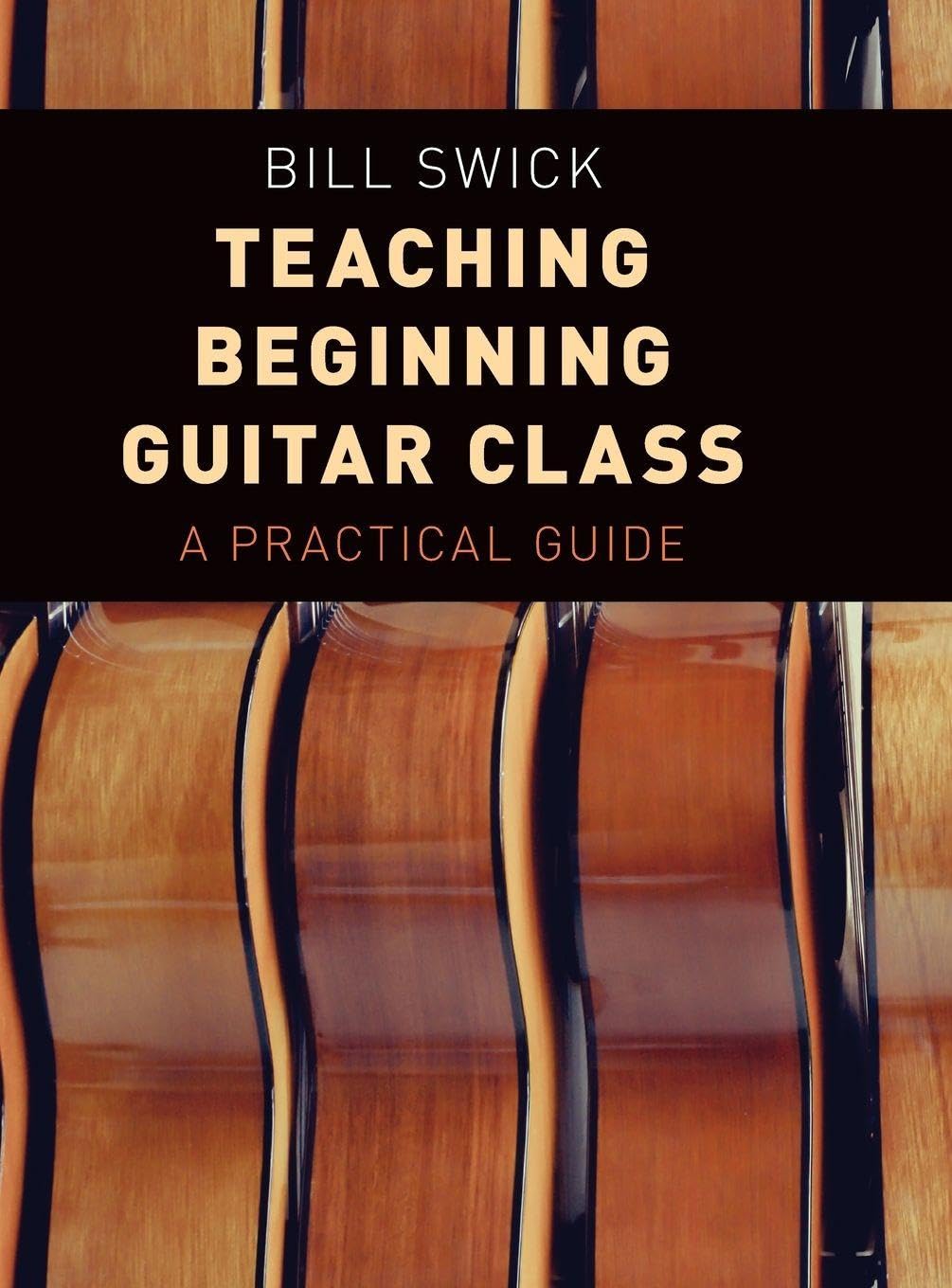 Teaching Beginning Guitar Class: A Practical Guide