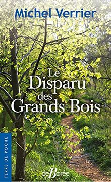 Le disparu des grands bois