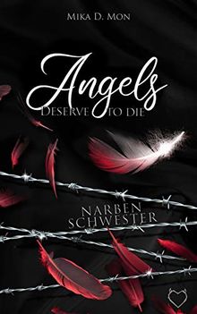 Angels deserve to die: Narbenschwester