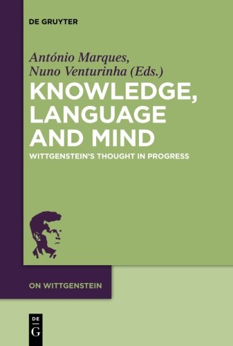 Knowledge, Language and Mind (On Wittgenstein, Band 1)