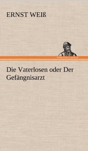 Die Vaterlosen oder Der Gefängnisarzt