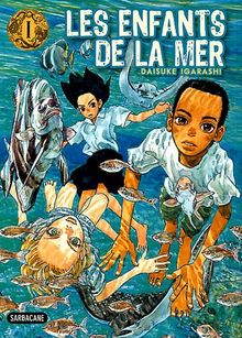 Les enfants de la mer. Vol. 1