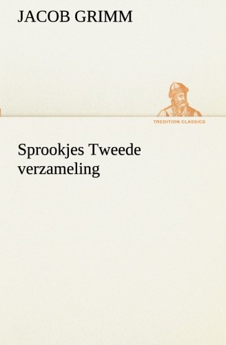 Sprookjes Tweede verzameling (TREDITION CLASSICS)