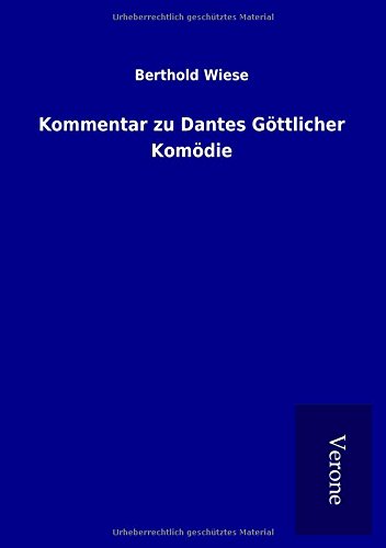 Kommentar zu Dantes Göttlicher Komödie