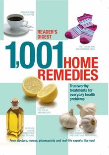 1001 Home Remedies: Trustworthy Treatments for Everyday Health Problems by Reader's Digest | Book | condition very good