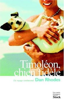 Timoléon, chien fidèle : un voyage sentimental