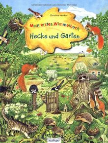 Mein Erstes Wimmelbuch Hecke Und Garten Von Christine Henkel