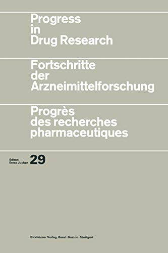 Progress in Drug Research (Progress in Drug Research, 29, Band 29)