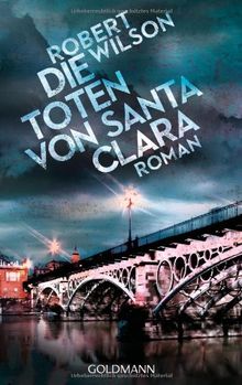 Die Toten von Santa Clara: Roman