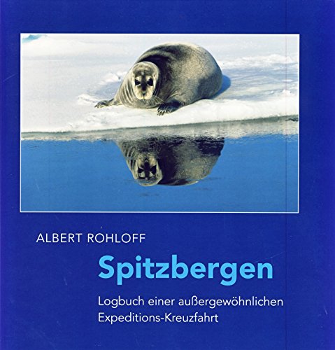 Spitzbergen - Albert Rohloff Gebunden