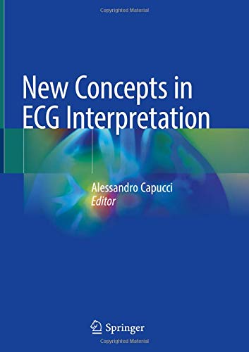 New Concepts in ECG Interpretation
