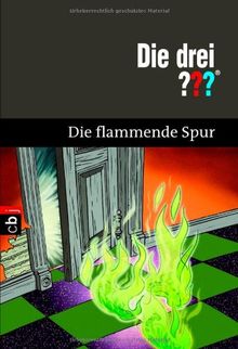 Die drei ??? Die Flammende Spur