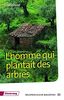 Diesterwegs Neusprachliche Bibliothek - Französische Abteilung / Sekundarstufe II: L'homme qui plantait des arbres: Textbuch