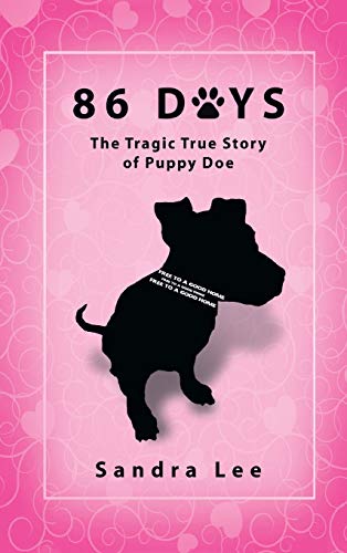 86 Days: The Tragic True Story of Puppy Doe