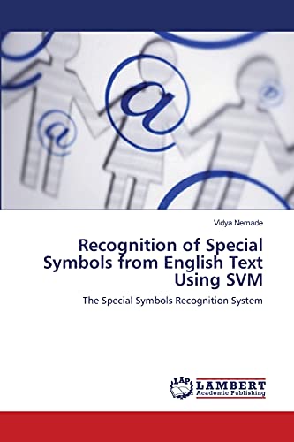 Recognition of Special Symbols from English Text Using SVM: The Special Symbols Recognition System
