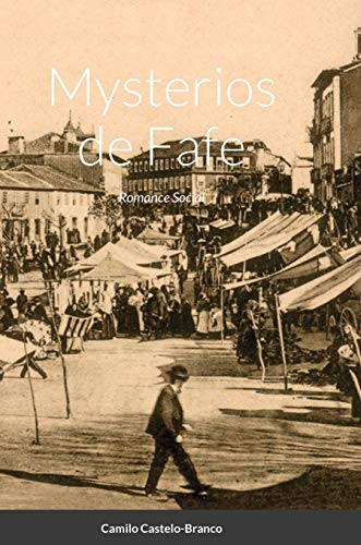 Mysterios de Fafe: Romance Social