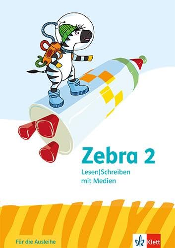 Zebra 2: Arbeitsheft Lesen/Schreiben mit Medien (Ausleihmaterial) Klasse 2 (Zebra. Ausgabe ab 2024)