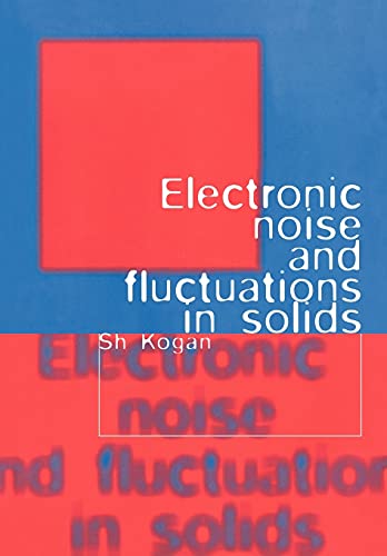 Electronic Noise and Fluctuations in Solids