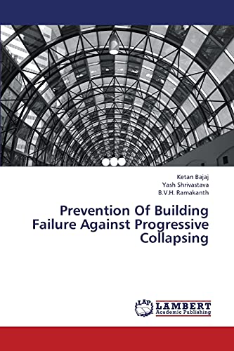 Prevention Of Building Failure Against Progressive Collapsing