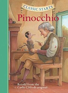 Classic Starts (R): Pinocchio: Retold from the Carlo Collodi Original