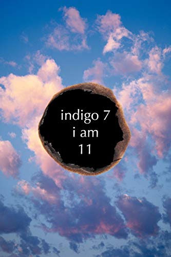 Indigo 7: I am