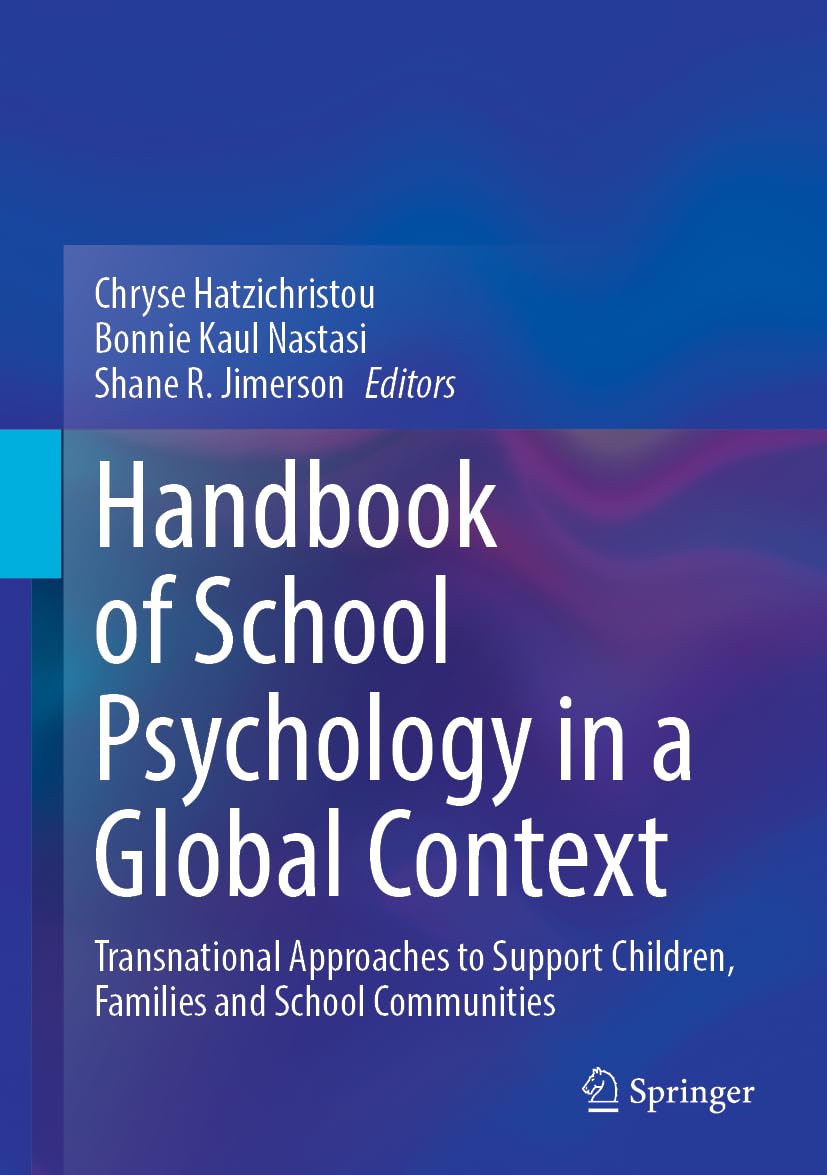 Handbook of School Psychology in the Global Context: Transnational Approaches to Support Children, Families and School Communities