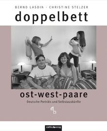 doppelbett: ost-west-paare - Deutsche Porträts und Selbstauskünfte de Bernd Lasdin | Livre | état très bon