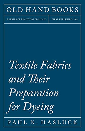 Textile Fabrics and Their Preparation for Dyeing