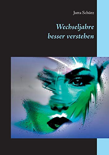 Wechseljahre besser verstehen