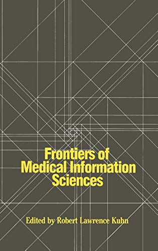 Frontiers of Medical Information Sciences