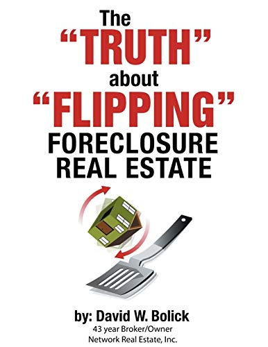 The TRUTH about FLIPPING Foreclosure Real Estate