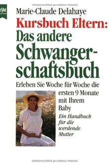 Kursbuch Eltern, Das andere Schwangerschaftsbuch