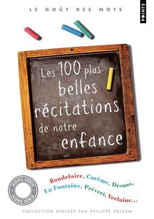 Les cent plus belles récitations de notre enfance