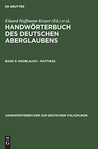 Knoblauch - Matthias (Handwörterbücher zur deutschen Volkskunde)