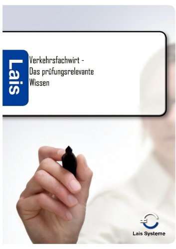 Verkehrsfachwirt - Das prüfungsrelevante Wissen