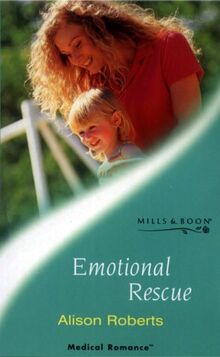 Emotional Rescue (Mills & Boon Medical)