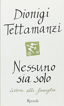 Nessuno sia solo. Lettere alla famiglia