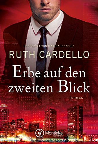 Erbe auf den zweiten Blick (Die Westerly Milliardäre, Band 2)