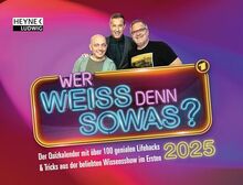 Wer weiß denn sowas?: Der Quizkalender 2025. Mit über 100 genialen Lifehacks und Tricks aus der beliebten Wissensshow im Ersten - Mit Kai Pflaume, ... Aufstellen oder Aufhängen – Format 21 x 16 cm